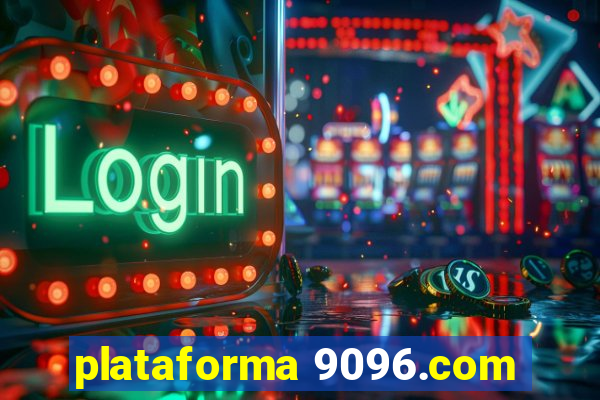 plataforma 9096.com